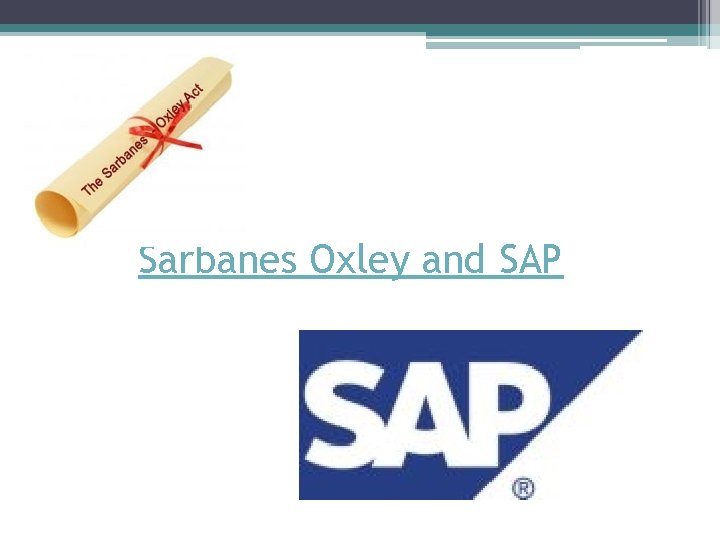 Sarbanes Oxley and SAP 