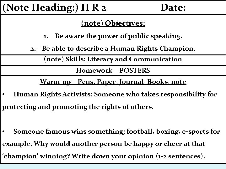 Notes Page Topic Objective Note Heading H R 2 Date note Objectives