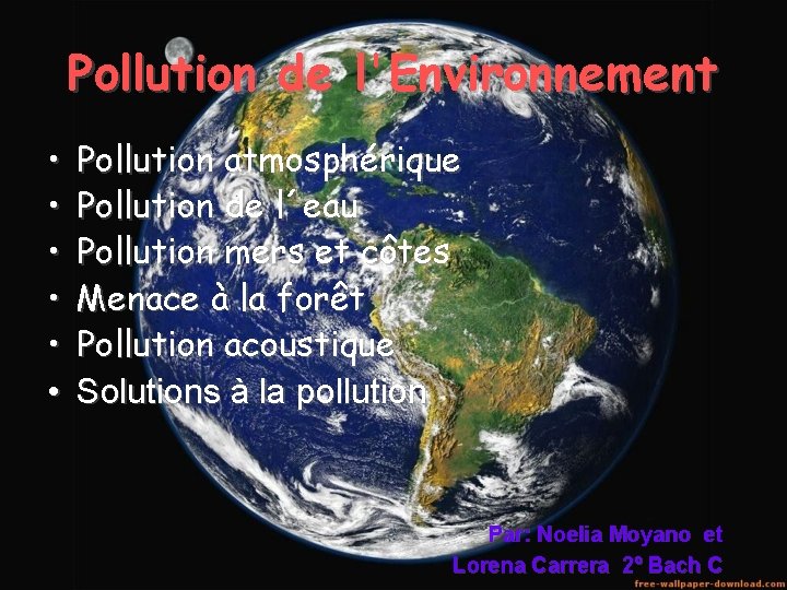 Pollution de l'Environnement • • • Pollution atmosphérique Pollution de l´eau Pollution mers et