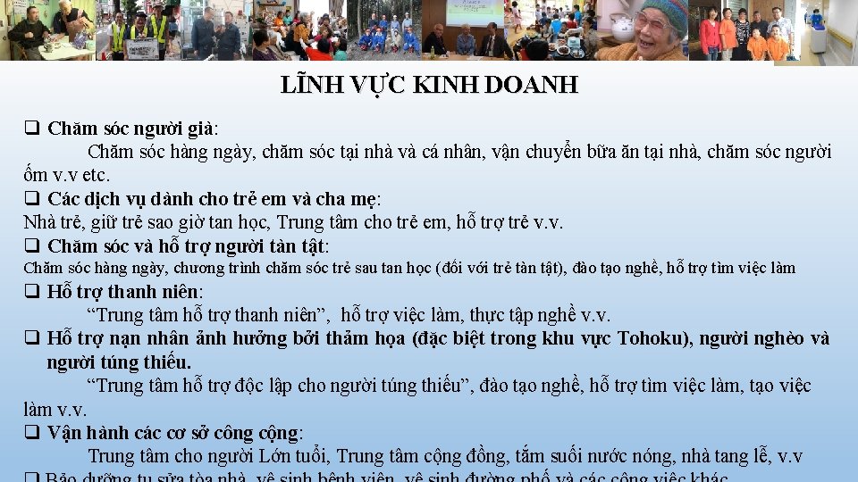 LĨNH VỰC KINH DOANH Chăm sóc người già: Chăm sóc hàng ngày, chăm sóc