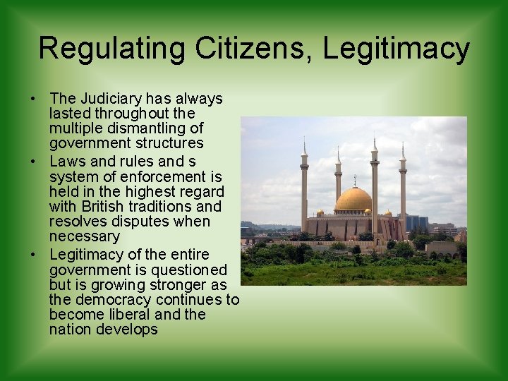 Regulating Citizens, Legitimacy • The Judiciary has always lasted throughout the multiple dismantling of Regulating Citizens, Legitimacy • The Judiciary has always lasted throughout the multiple dismantling of