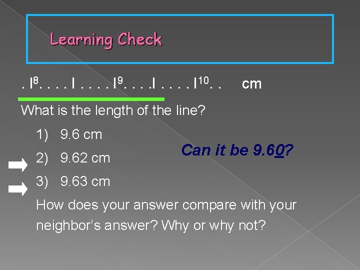 Learning Check. l 8. . . . I 9. . . . I 10.