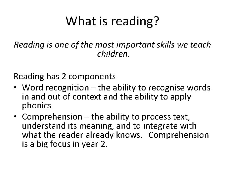 What is reading? Reading is one of the most important skills we teach children.