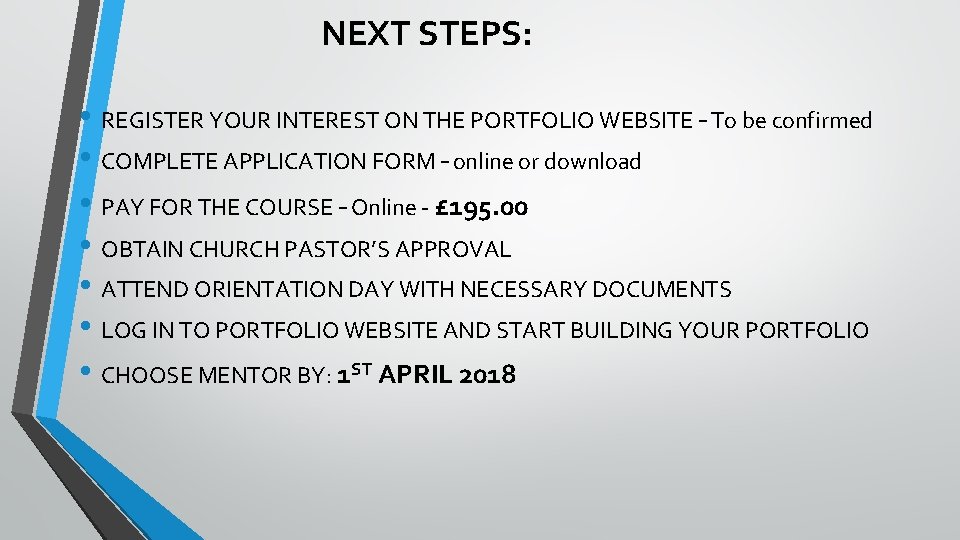 NEXT STEPS: • REGISTER YOUR INTEREST ON THE PORTFOLIO WEBSITE – To be confirmed