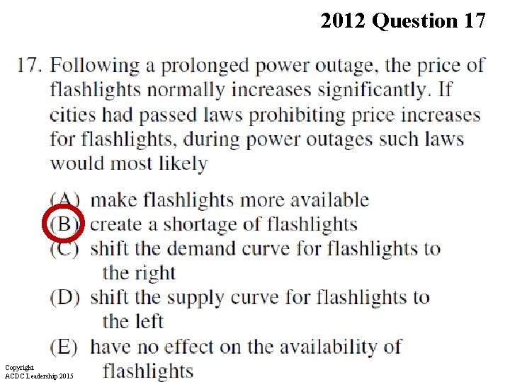 2012 Question 17 Copyright ACDC Leadership 2015 