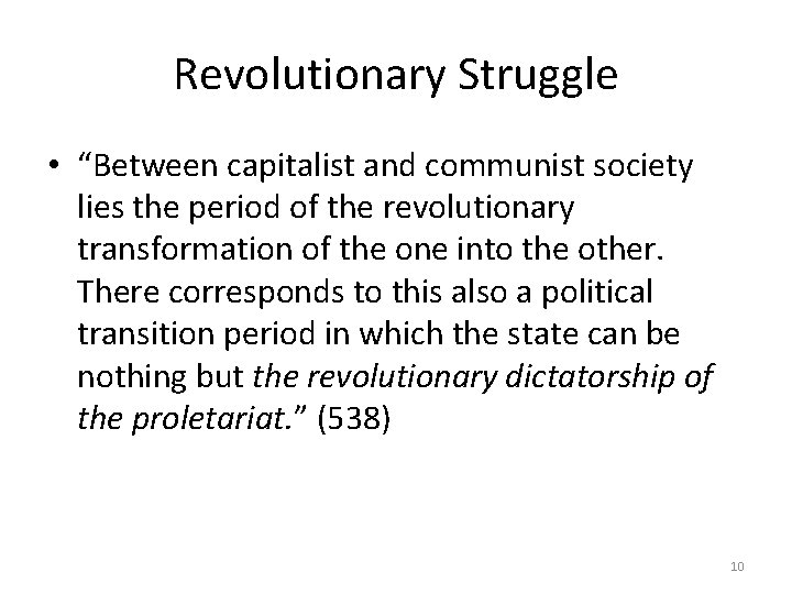 Revolutionary Struggle • “Between capitalist and communist society lies the period of the revolutionary