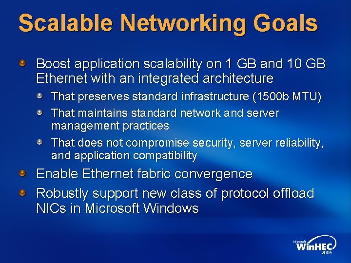 Scalable Networking Goals Boost application scalability on 1 GB and 10 GB Ethernet with Scalable Networking Goals Boost application scalability on 1 GB and 10 GB Ethernet with