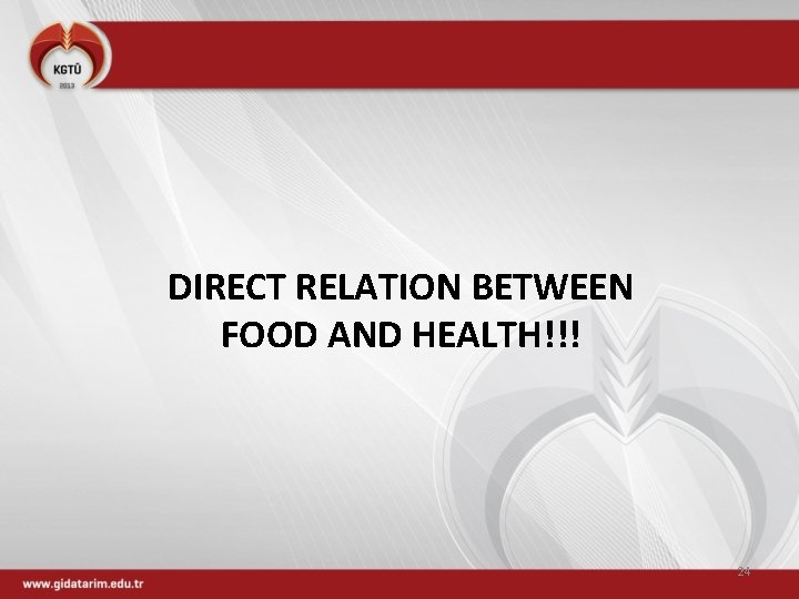 DIRECT RELATION BETWEEN FOOD AND HEALTH!!! 24 