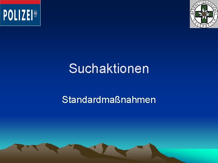 Suchaktionen Standardmaßnahmen 