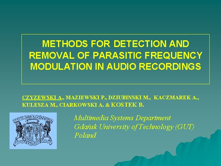 METHODS FOR DETECTION AND REMOVAL OF PARASITIC FREQUENCY