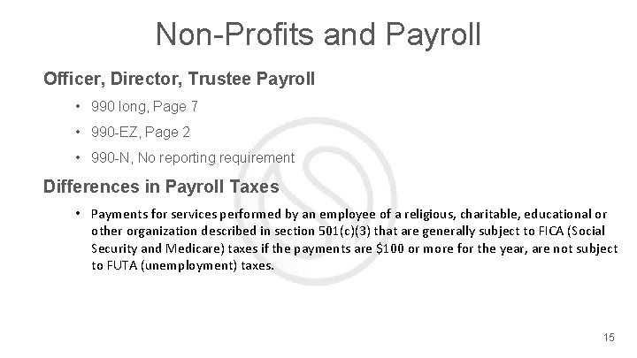 Non-Profits and Payroll Officer, Director, Trustee Payroll • 990 long, Page 7 • 990