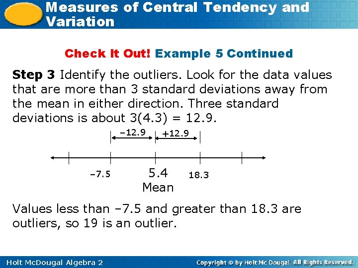 Measures of Central Tendency and Variation Check It Out! Example 5 Continued Step 3