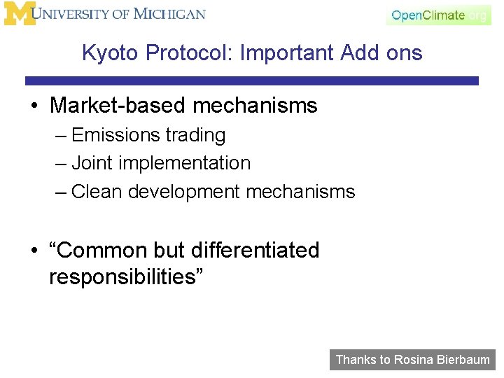 Kyoto Protocol: Important Add ons • Market-based mechanisms – Emissions trading – Joint implementation