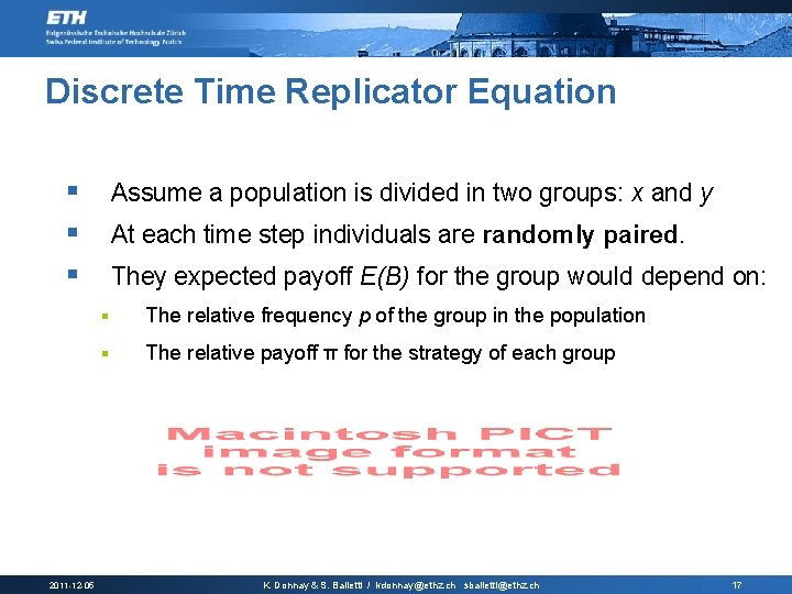 Discrete Time Replicator Equation § § § 2011 -12 -05 Assume a population is