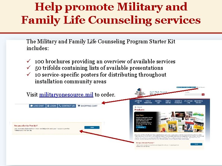 Help promote Military and Family Life Counseling services The Military and Family Life Counseling Help promote Military and Family Life Counseling services The Military and Family Life Counseling