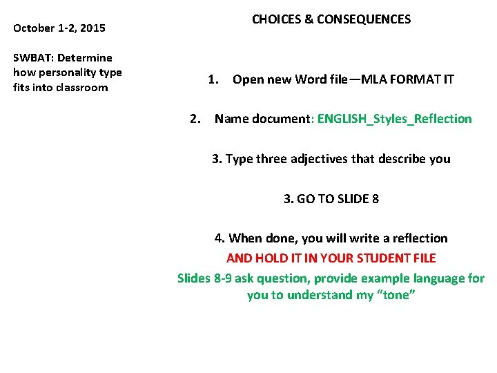 Swbat Education Example October 1 2 2015 SWBAT Determine how personality