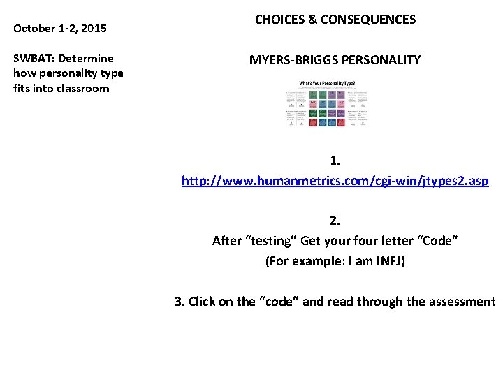 Swbat Education Example October 1 2 2015 SWBAT Determine how personality