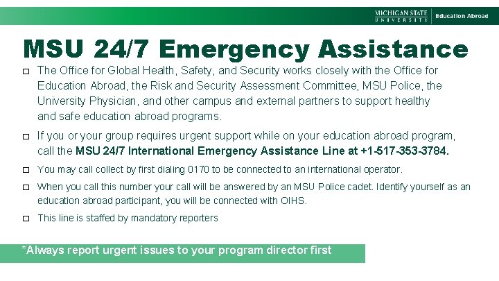 MSU 24/7 Emergency Assistance � The Office for Global Health, Safety, and Security works