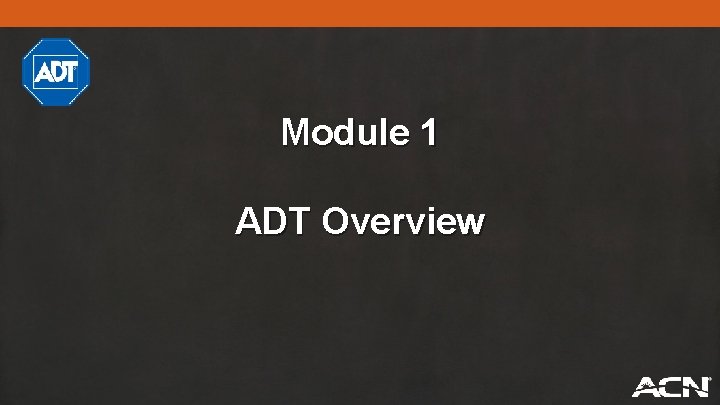 Module 1 ADT Overview 