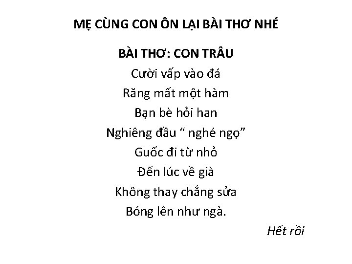 MẸ CÙNG CON ÔN LẠI BÀI THƠ NHÉ BÀI THƠ: CON TR U Cười