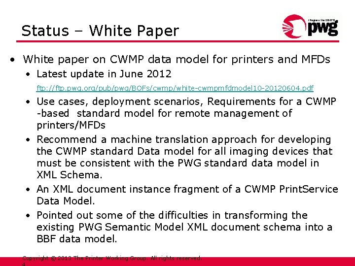 Status – White Paper • White paper on CWMP data model for printers and