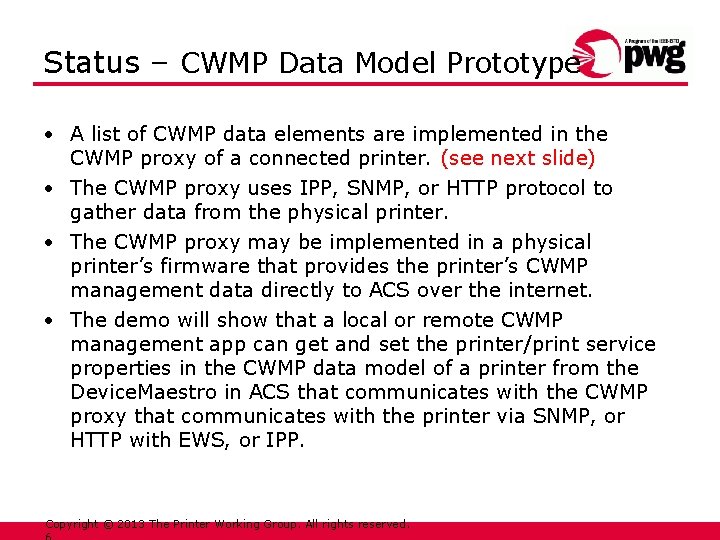 Status – CWMP Data Model Prototype • A list of CWMP data elements are