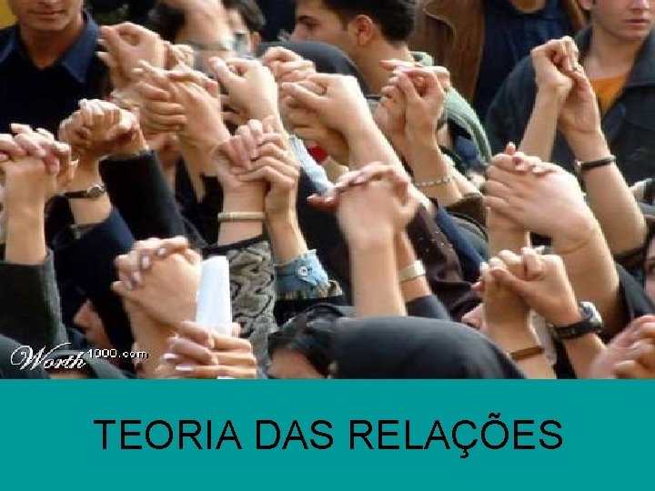 TEORIA DAS RELAÇÕES 