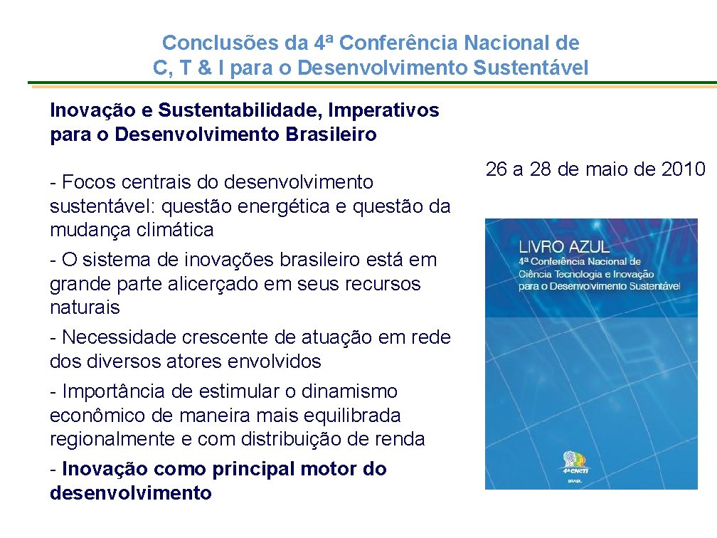 Conclusões da 4ª Conferência Nacional de C, T & I para o Desenvolvimento Sustentável