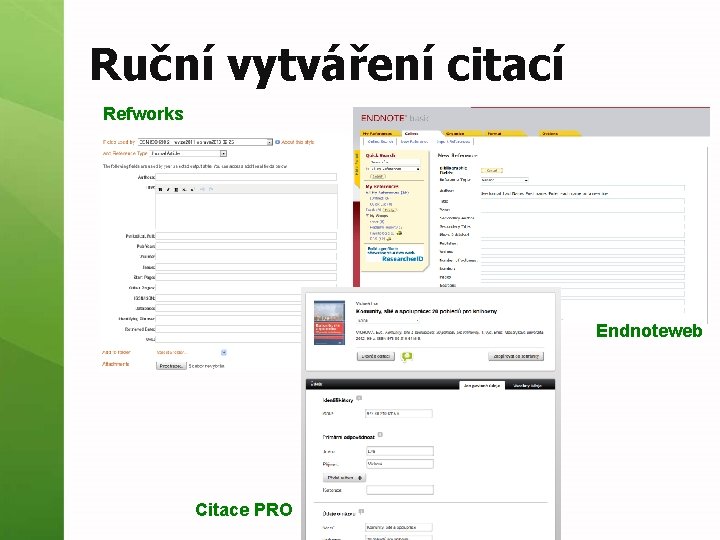 Ruční vytváření citací Refworks Endnoteweb Citace PRO 