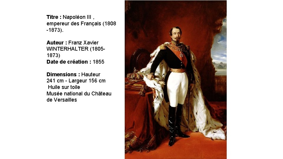 Titre : Napoléon III , empereur des Français (1808 -1873). Auteur : Franz Xavier