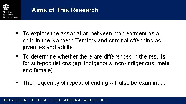 Aims of This Research § To explore the association between maltreatment as a child