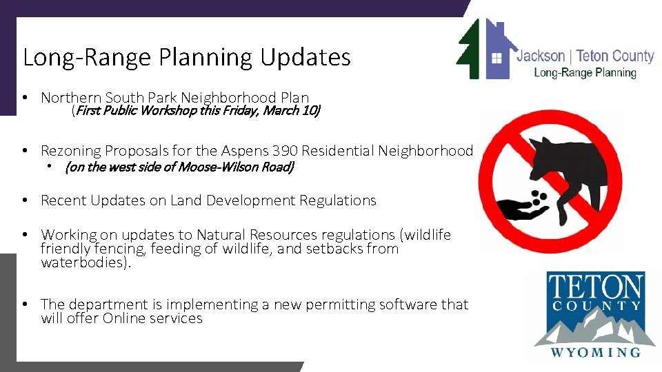 Long-Range Planning Updates • Northern South Park Neighborhood Plan (First Public Workshop this Friday,