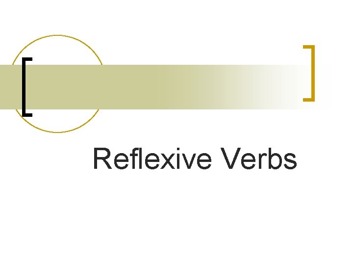Reflexive Verbs 