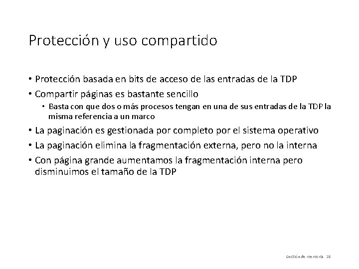 Protección y uso compartido • Protección basada en bits de acceso de las entradas