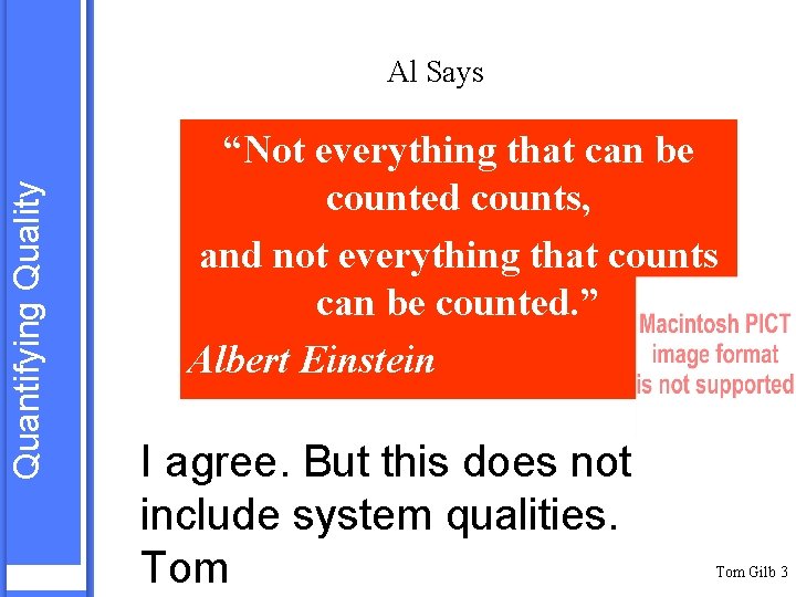 Quantifying Quality Al Says “Not everything that can be counted counts, and not everything