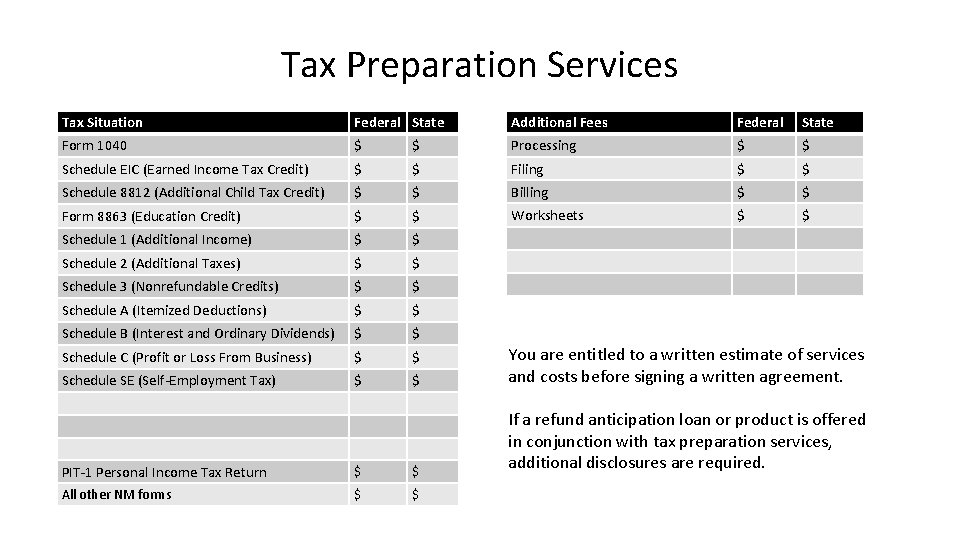 Tax Preparation Services Tax Situation Federal State Additional Fees Federal State Form 1040 $