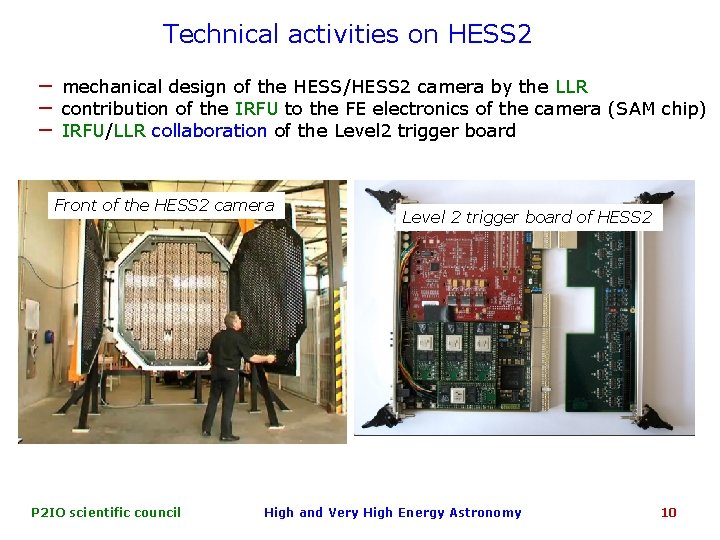 Technical activities on HESS 2 − mechanical design of the HESS/HESS 2 camera by