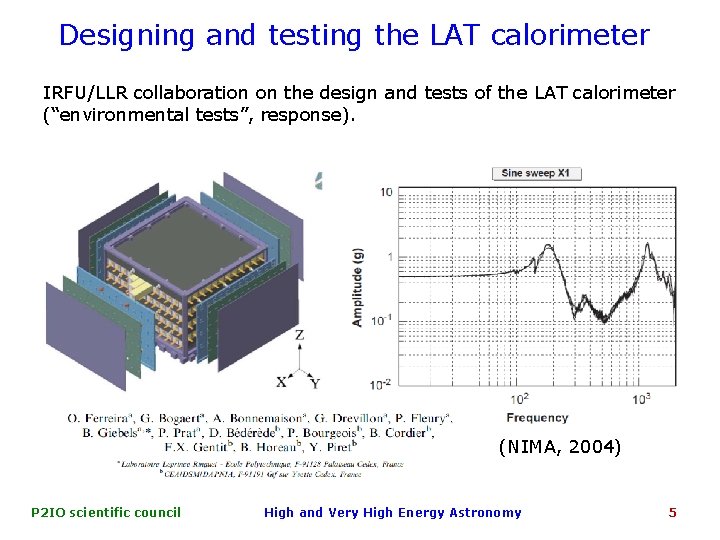 Designing and testing the LAT calorimeter IRFU/LLR collaboration on the design and tests of