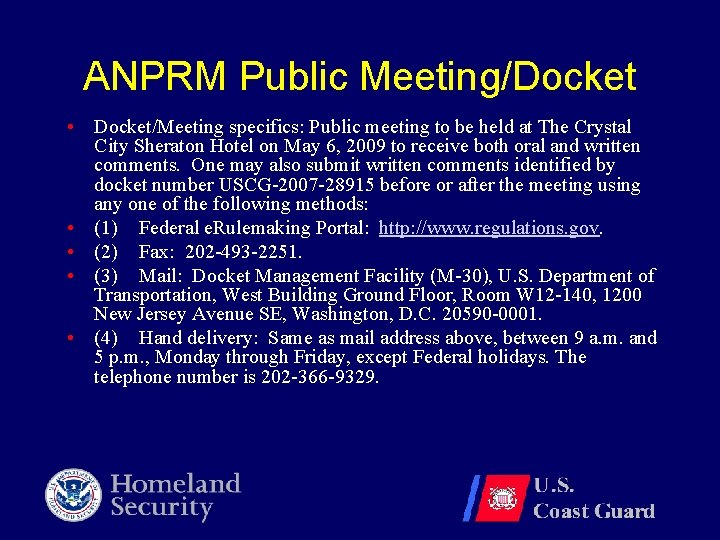ANPRM Public Meeting/Docket • Docket/Meeting specifics: Public meeting to be held at The Crystal ANPRM Public Meeting/Docket • Docket/Meeting specifics: Public meeting to be held at The Crystal