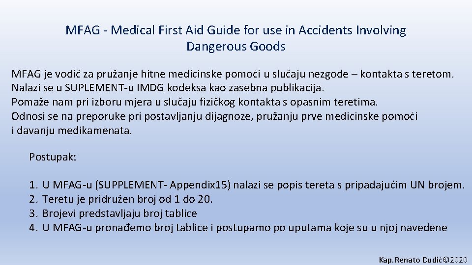 MFAG - Medical First Aid Guide for use in Accidents Involving Dangerous Goods MFAG