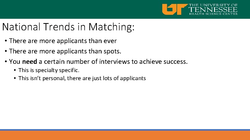 National Trends in Matching: • There are more applicants than ever • There are
