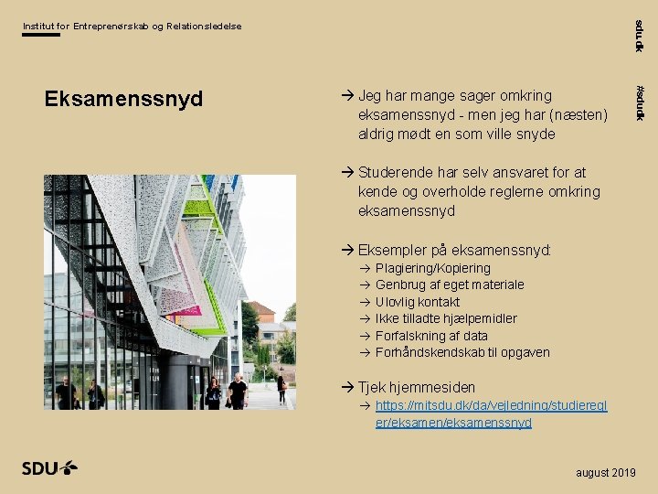 sdu. dk Institut for Entreprenørskab og Relationsledelse Jeg har mange sager omkring eksamenssnyd - sdu. dk Institut for Entreprenørskab og Relationsledelse Jeg har mange sager omkring eksamenssnyd -