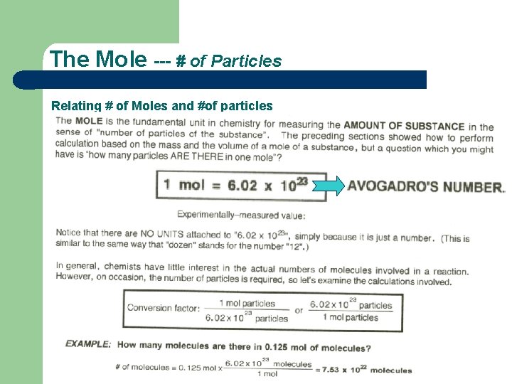 The Mole --- # of Particles Relating # of Moles and #of particles 