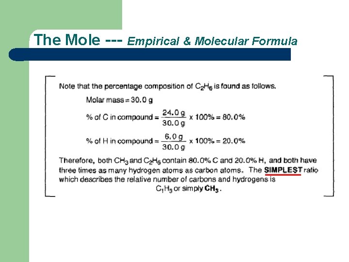 The Mole --- Empirical & Molecular Formula 