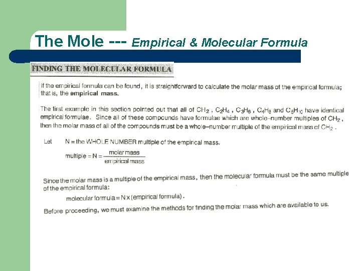 The Mole --- Empirical & Molecular Formula 