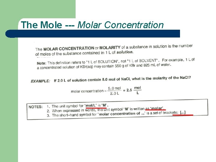 The Mole --- Molar Concentration The Mole --- Molar Concentration