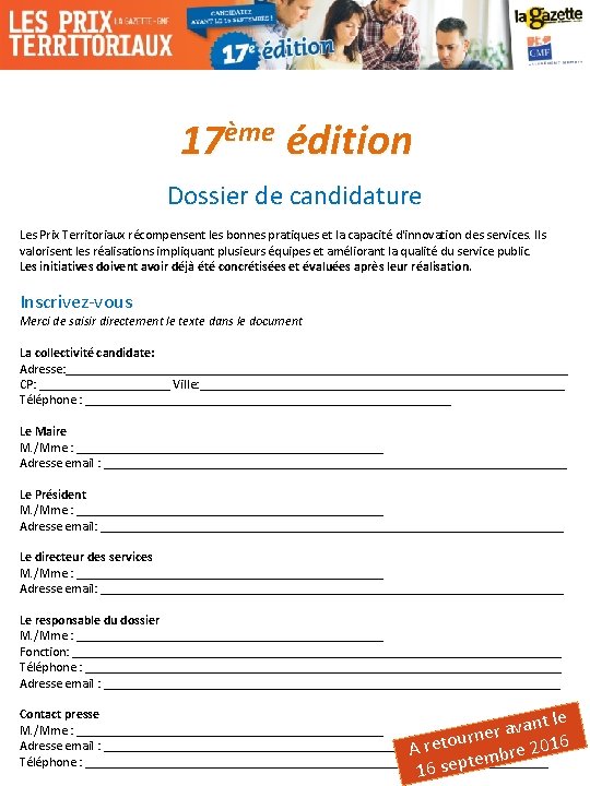 17ème édition Dossier de candidature Les Prix Territoriaux récompensent les bonnes pratiques et la