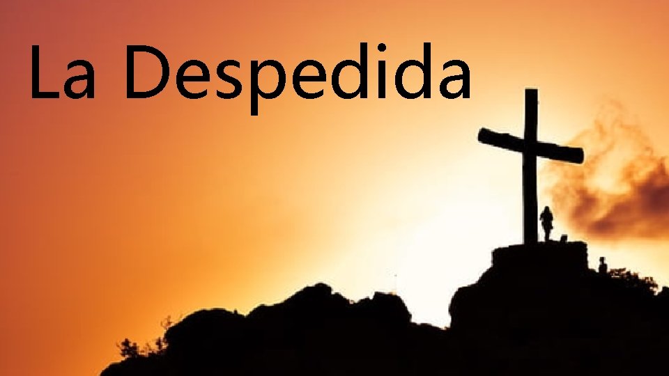 La Despedida 