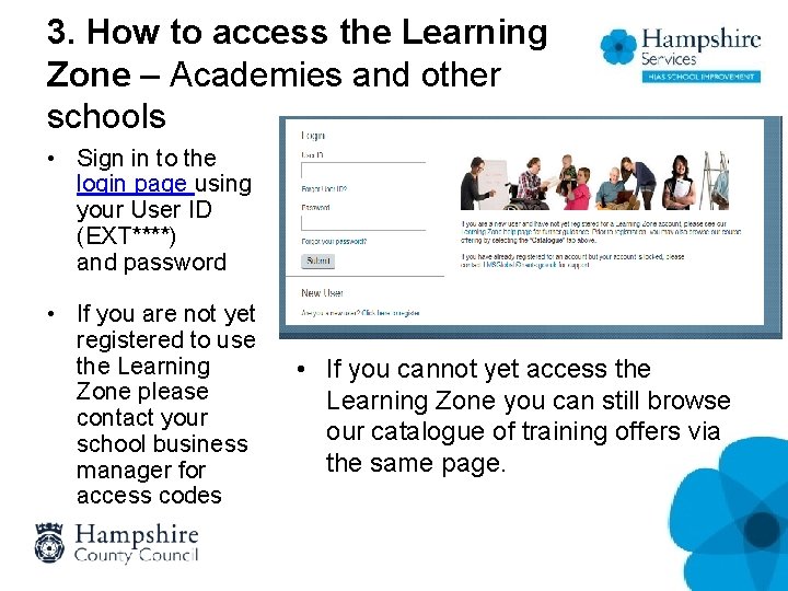 3. How to access the Learning Zone – Academies and other schools • Sign