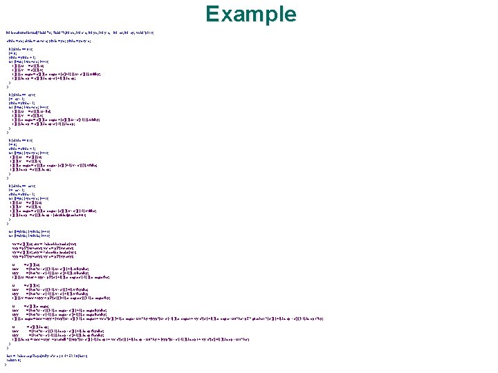 Example int localfunction 2 d(Field **x, Field **f, int xs, int xm, int ys,